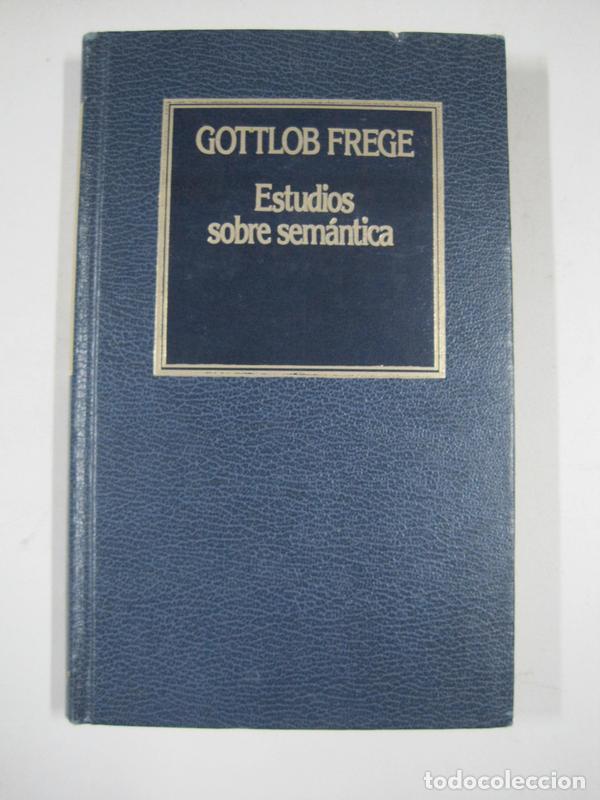 Libros: Estudios sobre Sem&aacute;ntica  / Gottlob Frege - Foto 1