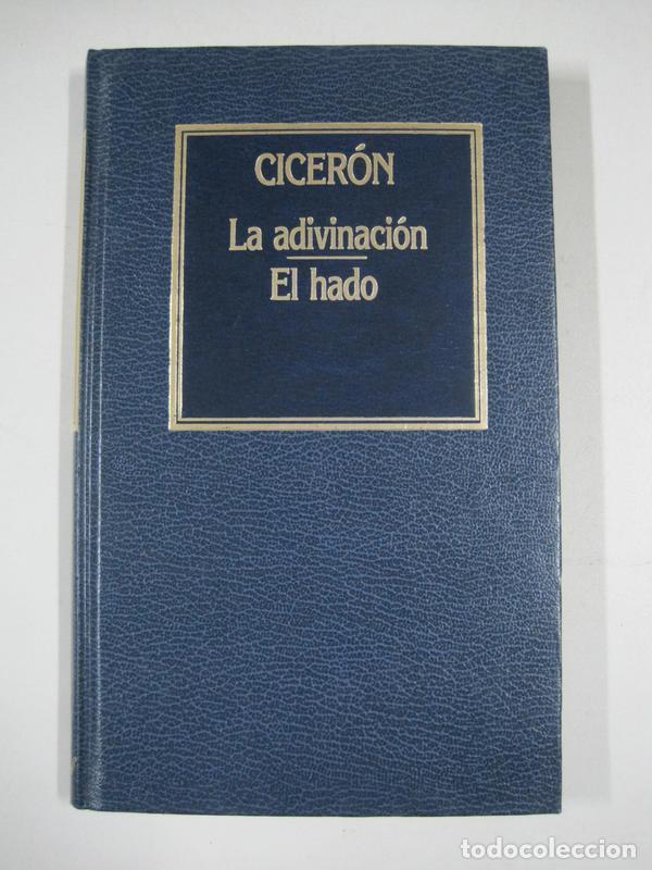 Libros: La adivinaci&oacute;n / El hado / Cicer&oacute;n - Foto 1