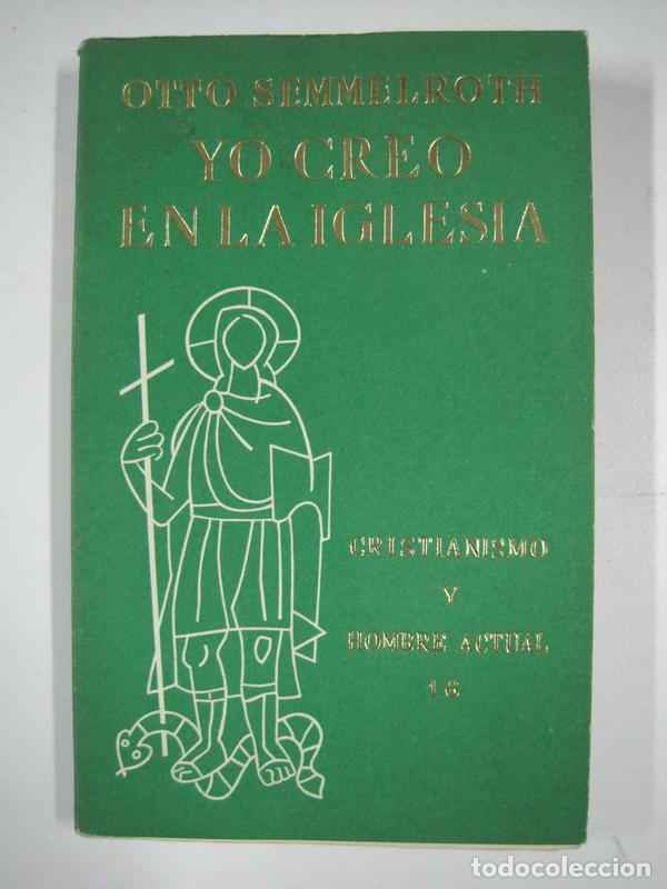 Libros: Yo creo en la Iglesia / Otto Semmelroth - Foto 1