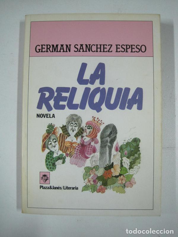 Libros: La Reliquia / German Sanchez Espeso - Foto 1
