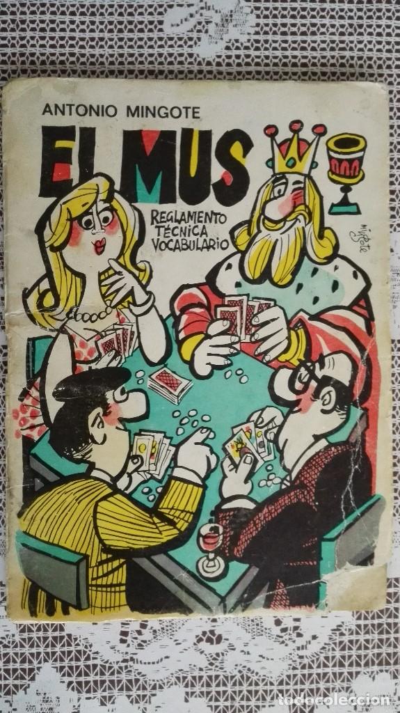 Libri di seconda mano: EL MUS DE ANTONIO MINGOTE - REGLAMENTO-TECNICA-VOCABULARIO, A&Ntilde;O 1970