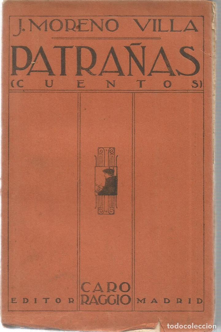 Libros: Patra&ntilde;as. Cuentos - MORENO VILLA, J. - Foto 1