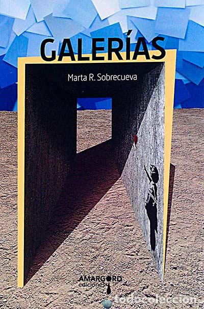 Libros: Galer&iacute;as - Marta R.Sobrecueva - Foto 1