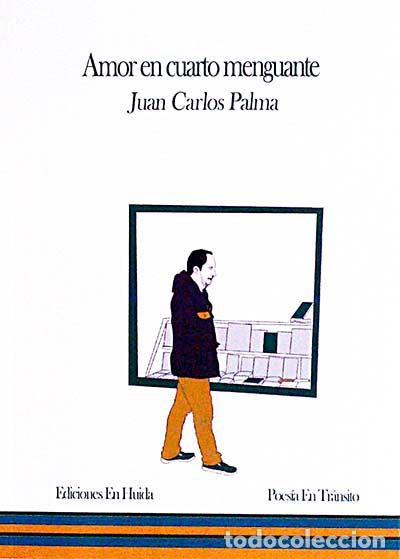 Libros: Amor en cuarto menguante - Juan Carlos Palma - Foto 1