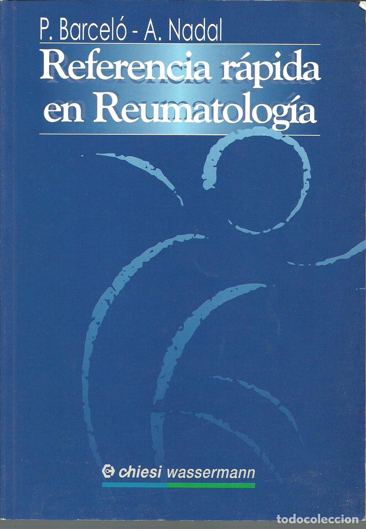 Libros: REFERENCIA RAPIDA EN REUMATOLOGIA - P BARCELO, A NADAL - Foto 1