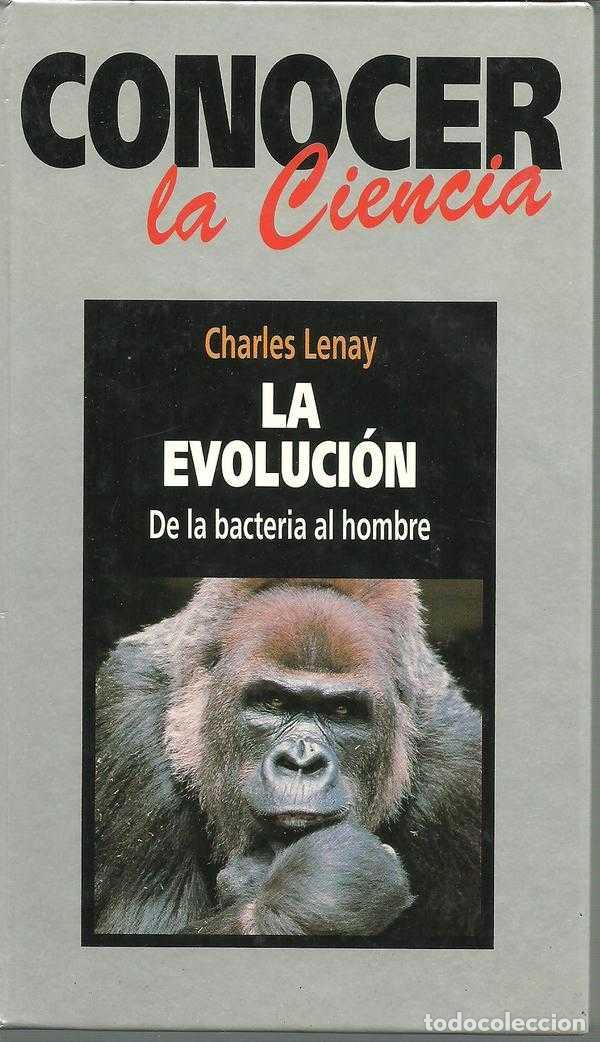 Libros: LA EVOLUCION. DE LA BACTERIA AL HOMBRE - CHARLES LENAY - Foto 1