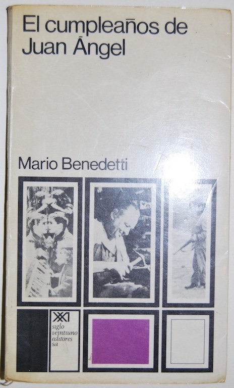 Libros: EL CUMPLEA&Ntilde;OS DE JUAN ANGEL. Primera edici&oacute;n - BENEDETTI, Mario - Foto 1