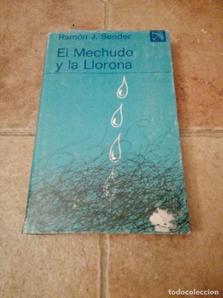 Libros: El mechudo y la llorona. Ram&oacute;n J. Sender - Foto 1
