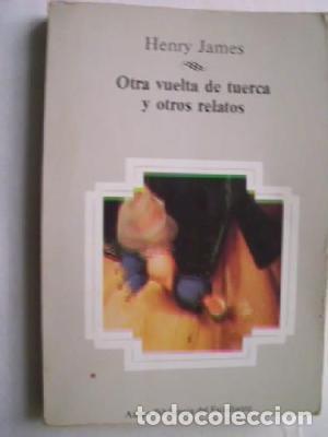 Libros: OTRA VUELTA DE TUERCA Y OTROS RELATOS - James,Henry - Foto 1