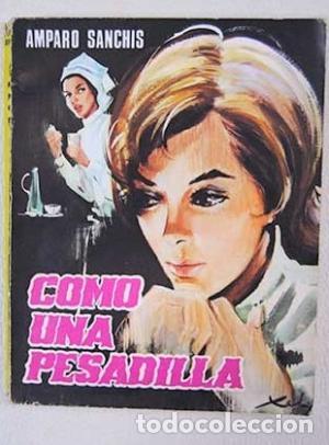 Libros: COMO UNA PESADILLA - Sanch&iacute;s,Amparo - Foto 1