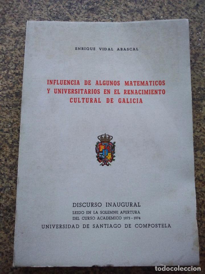 Libri di seconda mano: INFUENCIA DE ALGUNOS MATEMATICOS Y UNIVERSITARIOS EN EL RENACIMIENTO CULTURAL DE GALICIA