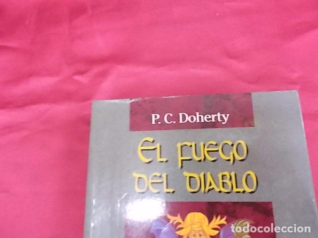 Libros: EL FUEGO DEL DIABLO. P. C. DOHERTY. EDHASA. 1999. 1&ordf; EDICION. - Foto 4