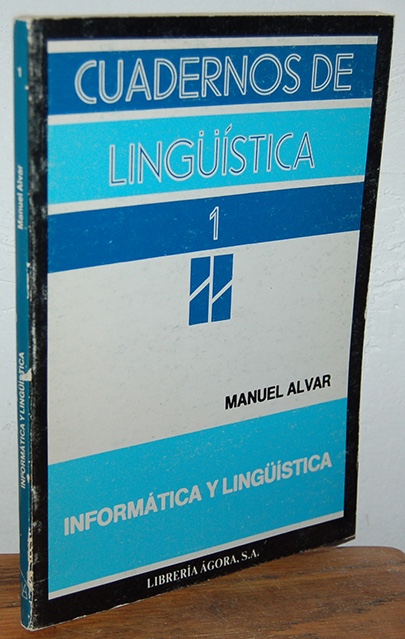 Libros: Cuadernos de Ling&uuml;&iacute;stica 1. INFORM&Aacute;TICA Y LING&Uuml;&Iacute;STICA - MANUEL ALVAR - Foto 1