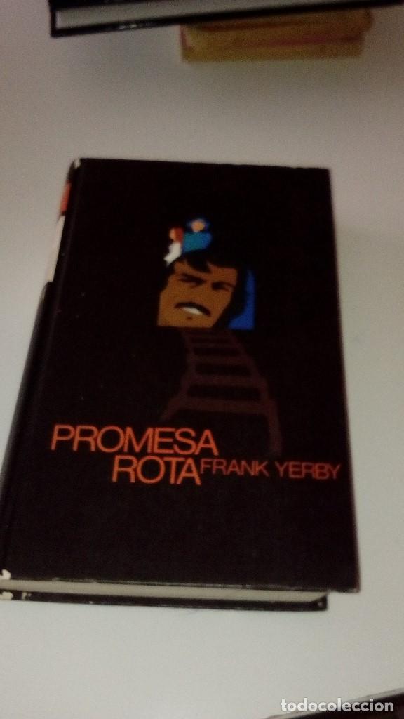 Libros: C-261117 LIBRO PROMESA ROTA FRANK YERBY - Foto 1
