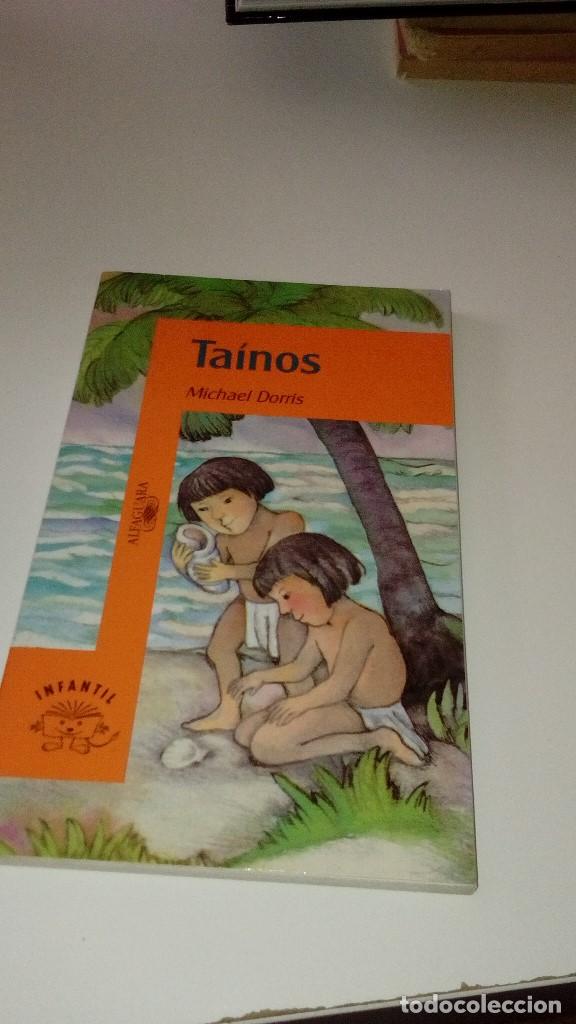 Libros: C-261117 LIBRO TAINOS MICHAEL DORRIS - Foto 1