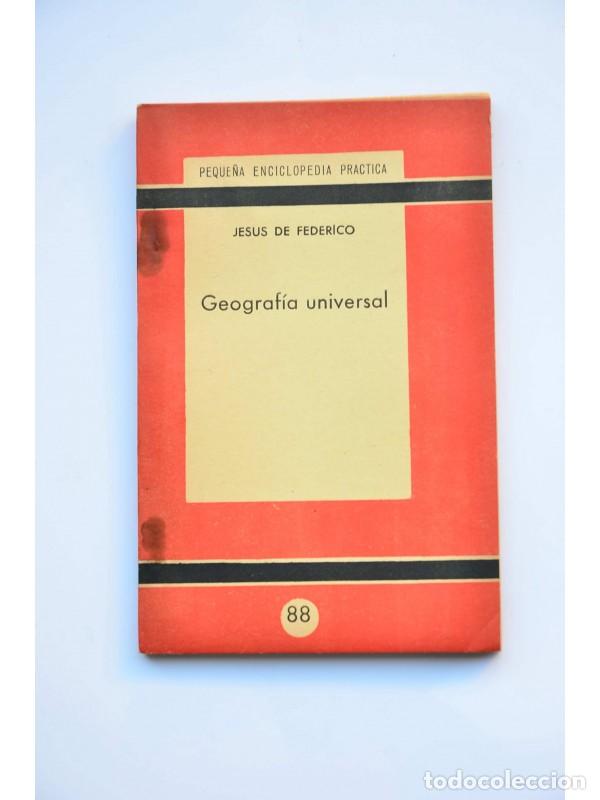 Libros: Geograf&iacute;a universal - FEDERICO, Jes&uacute;s de - Foto 1