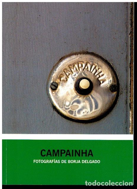 Libros: CAMPAINHA. Fotograf&iacute;as de... - Foto 1