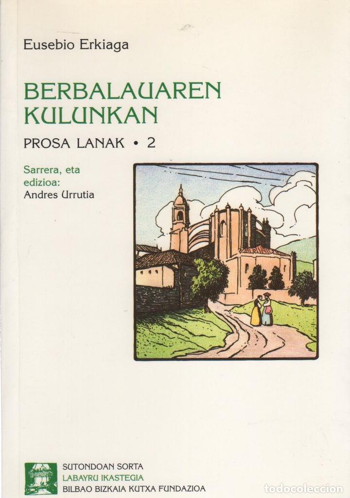 Libros: Berbalauaren Kulunkan - Erkiaga, Eusebio - Foto 1