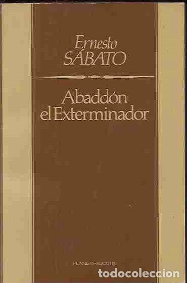 Libros: ABADDON, EL EXTERMINADOR - SABATO, ERNESTO - Foto 1