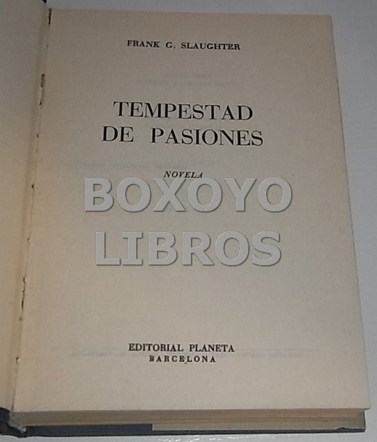 Libros: SLAUGHTER, Frank G. Tempestad de pasiones - Foto 2
