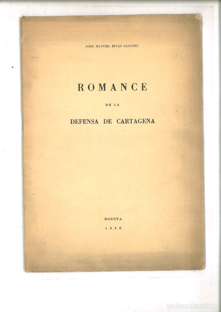 B&uuml;cher: ROMANCE DE LA DEFENSA DE CARTAGENA. Jos&eacute; Manuel Rivas Sacconi