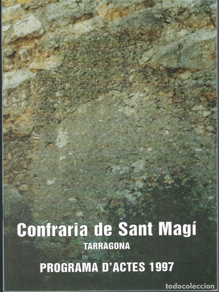 Libros: TARRAGONA. CONFRARIA DE SANT MAG&Iacute;. REVISTA 1997 - Foto 1