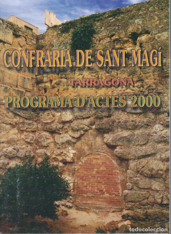 Libros: TARRAGONA. CONFRARIA DE SANT MAG&Iacute;. REVISTA 2000 - Foto 1
