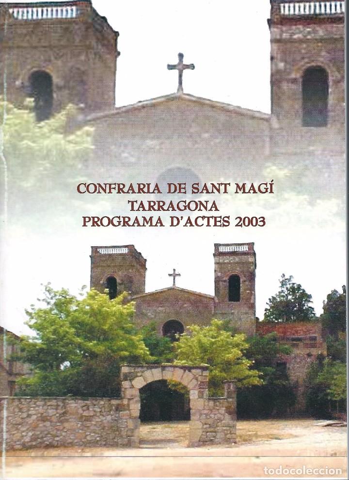Libros: TARRAGONA. CONFRARIA DE SANT MAG&Iacute;. REVISTA 2003 - Foto 1