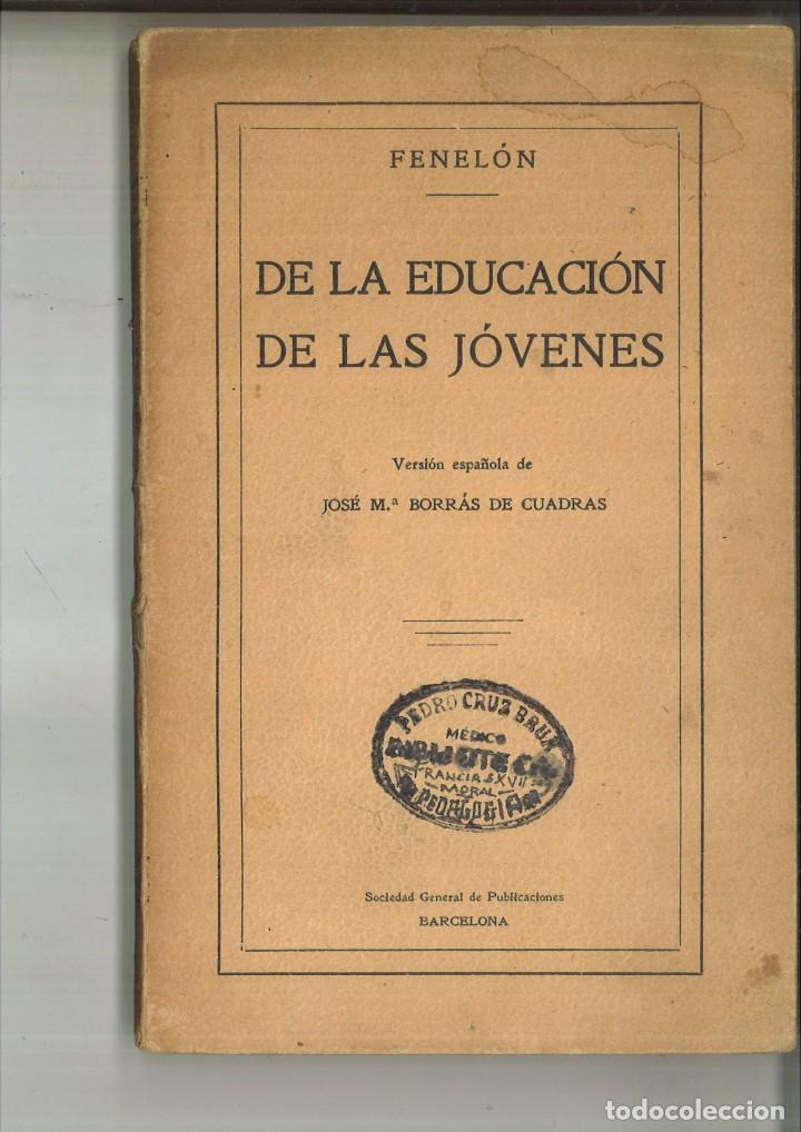 Libros: LA EDUCACI&Oacute;N DE LAS J&Oacute;VENES. Fenel&oacute;n - Foto 1