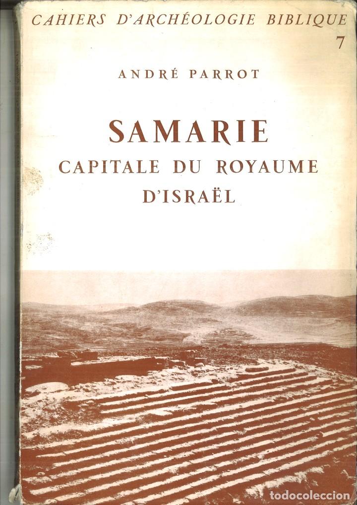 Libros: SAMERIE. CAPITALE DU ROYAUME DISRA&Euml;L. Andr&eacute; Parrot - Foto 1