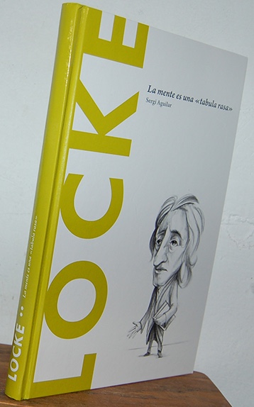 Libros: &rdquo;LOCKE. La mente es una &rdquo;&rdquo;tabula rasa&rdquo;&rdquo;&rdquo; - SERGI AGUILAR - Foto 1