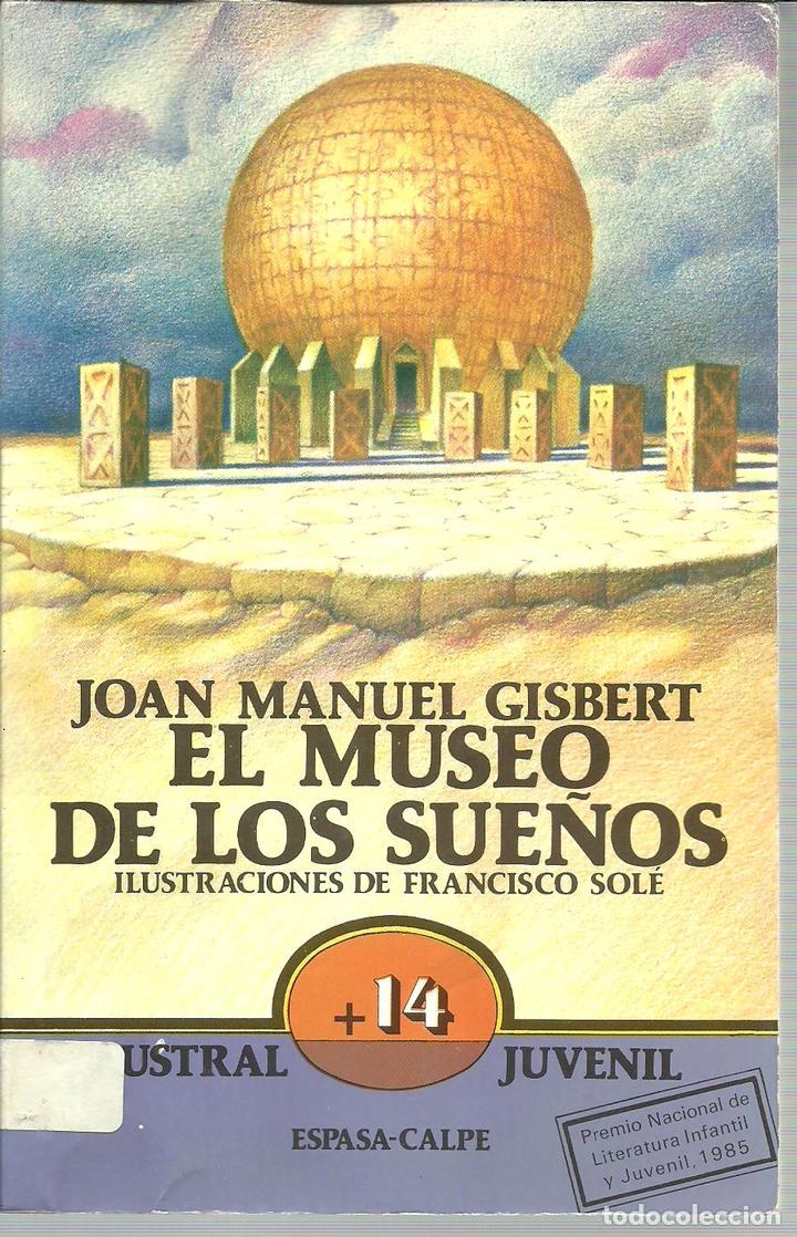 Libros: EL MUSEO DE LOS SUE&Ntilde;OS - JOAN MANUEL GISBERT - Foto 1