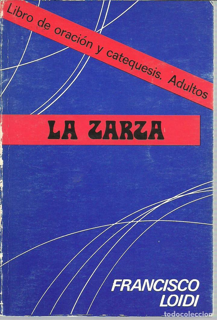 Libros: LA ZARZA - FRANCISCO LOIDI - Foto 1