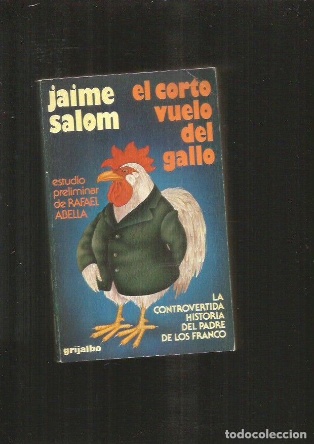 Libros: CORTO VUELO DEL GALLO - EL - SALOM, JAIME - Foto 2