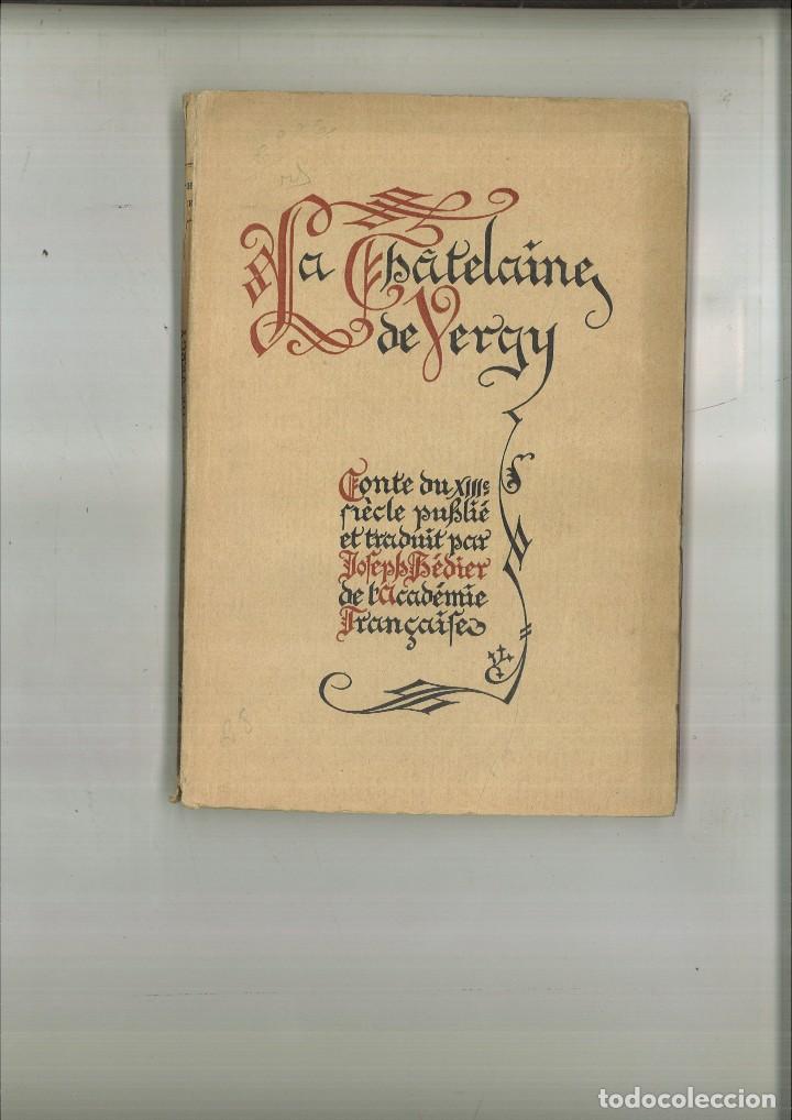 Libros: LA CHATELAINE DE VERGY. Joseph B&eacute;dier - Foto 1