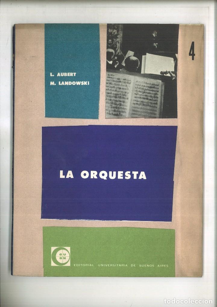 Libros: LA ORQUESTA. L. Aubert y M. Landowski - Foto 1