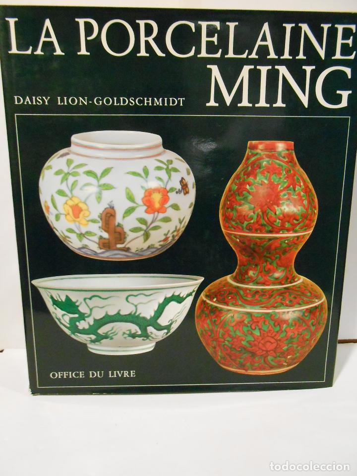 Libros: LION GOLDSCHMIDT, Daisy.- - La porcelaine Ming. - Foto 1