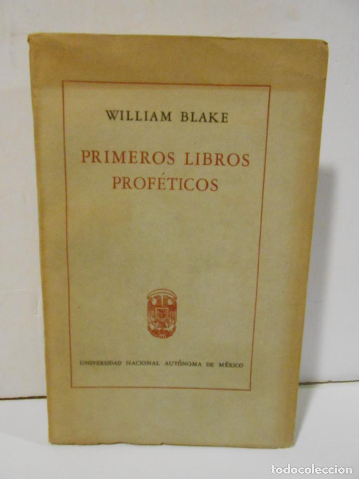 Libros: BLAKE, William.- - Primeros libros prof&eacute;ticos. - Foto 1