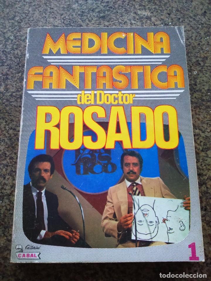 Libri di seconda mano: MEDICINA FANTASTICA DEL DOCTOR ROSADO -- N&ordm; 1 -- COLECCION TV -- 1979 --