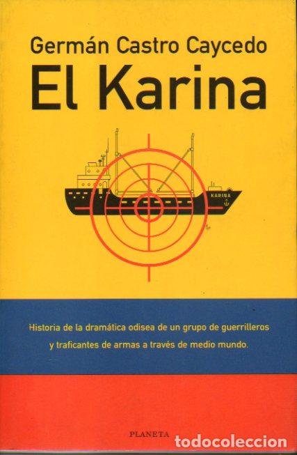 Libros: EL KARINA. 1&ordf; edici&oacute;n. - Foto 1