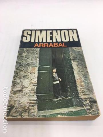 Libros: ARRABAL - GEORGES SIMENON -  1&ordm; EDICION 1976 - Foto 1