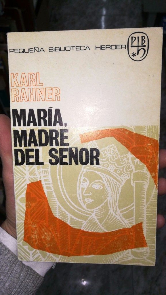 Libros: MAR&Iacute;A, MADRE DEL SE&Ntilde;OR - Rahner, Karl - Foto 1