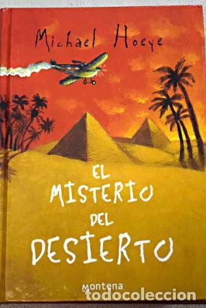 Libros: EL MISTERIO DEL DESIERTO - Hoeye,Michael - Foto 1
