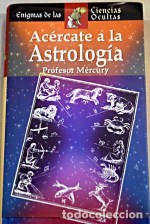 Libros: ACERCATE A LA ASTROLOGIA - Mercury,Profesor - Foto 1