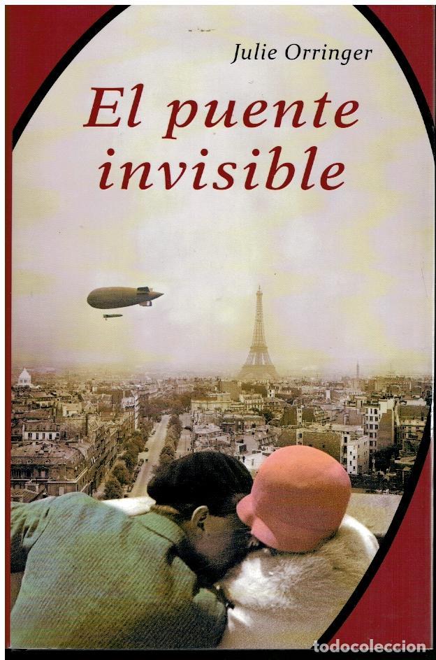 Libros: EL PUENTE INVISIBLE. 1&ordf; edici&oacute;n espa&ntilde;ola. - Foto 1