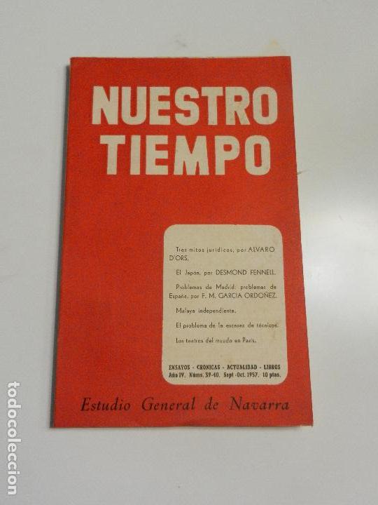 Libros: NUESTRO TIEMPO ESTUDIO GENERAL DE NAVARRA A&Ntilde;O IV VOL. III N&ordm; 39-40 SEPTIEMBRE OCTUBRE 1957