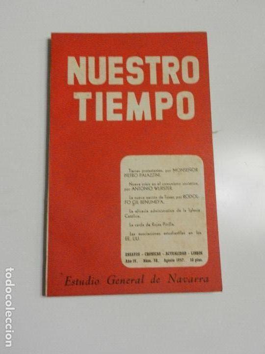 Libros: NUESTRO TIEMPO ESTUDIO GENERAL DE NAVARRA A&Ntilde;O IV VOL. III N&ordm; 38 AGOSTO 1957.