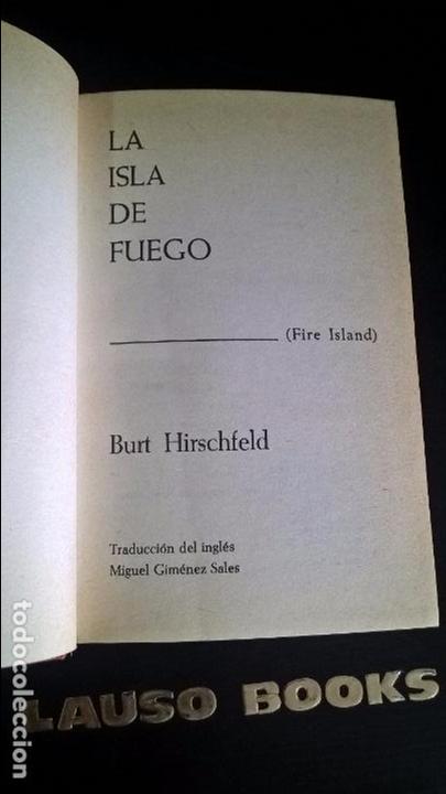 Libros: LA  ISLA DEL FUEGO,BURT HIRSCHFELD - Foto 2