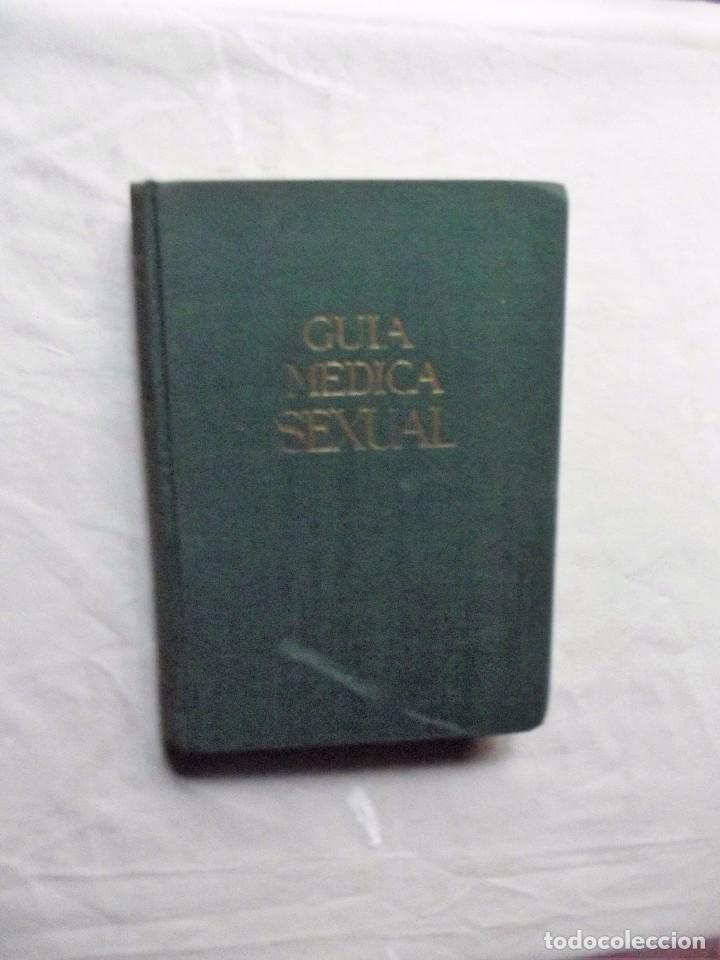 B&uuml;cher: GUIA MEDICA SEXUAL DE JOSE P. OLIVERAS