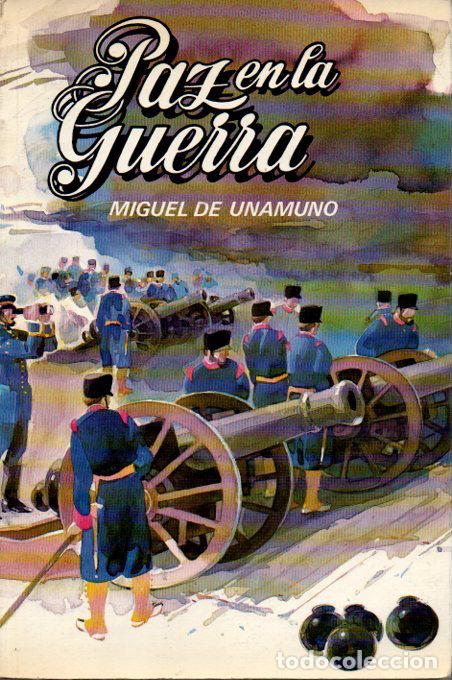Libros: Paz en la Guerra - Unamuno, Miguel de - Foto 1